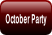 October Party.